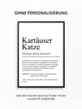 Kartäuser Katze Definition Poster personalisierbar mit Name Katze Rasse Poster Geschenk Katzenbesitzer Einzug Geburtstag Geschenk