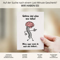 Spruchkarte Gehirn A6 personalisierbar Karte Spruchkarte Geschenk zum Geburtstag Geschenkkarte für Freunde Spruchkarte personalisierbar