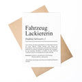 Fahrzeuglackierer Definition Karte personalisierbar mit Namen Beruf Grußkarte Lackierer Geschenk Geburtstag Lackierer Postkarte Definition