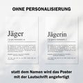 Jägerin Definition Poster personalisierbar mit Namen Beruf Poster Jägerin Geschenk Einzug Geburtstag Geschenk Jägerin Poster Beruf
