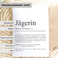 Jägerin Definition Karte personalisierbar mit Namen Beruf Grußkarte Jägerin Geschenk Geburtstag Jägerin Postkarte Definition
