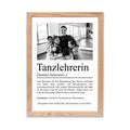 Tanzlehrerin Definition Poster personalisierbar mit Bild + Namen Beruf Poster Tanzlehrerin Geschenk Einzug Geburtstag Geschenk Tanzlehrerin